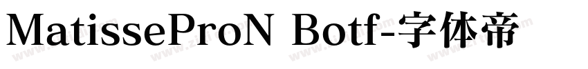 MatisseProN Botf字体转换